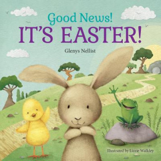 Kniha Good News! It's Easter! Glenys Nellist