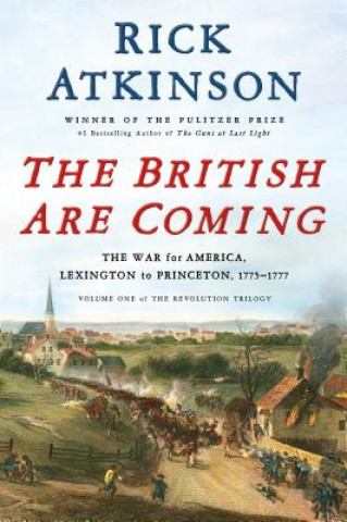 Книга BRITISH ARE COMING Rick Atkinson