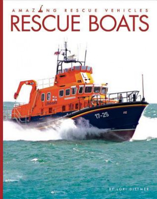 Kniha Rescue Boats Lori Dittmer