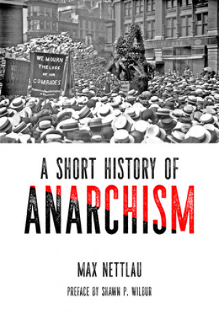 Book Short History Of Anarchism Max Nettlau