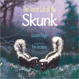 Książka Secret Life of the Skunk Laurence Pringle