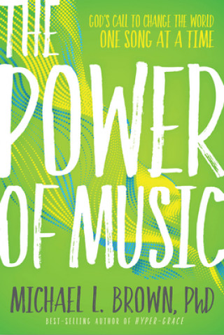 Carte Power of Music, The Michael L. Brown