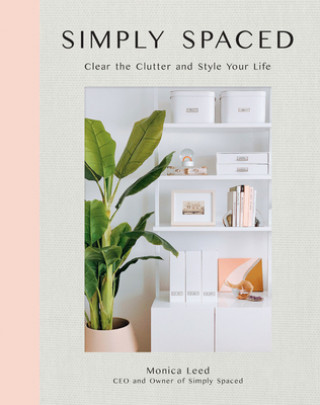 Книга Simply Spaced Monica Leed