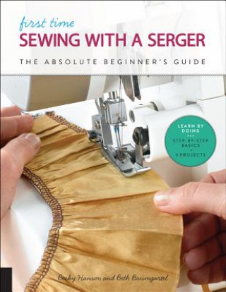 Carte First Time Sewing with a Serger Becky Hanson