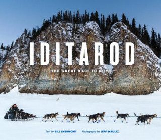 Kniha Iditarod: The Great Race to Nome Bill Sherwonit