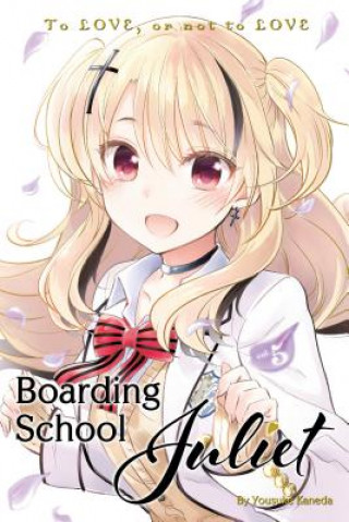 Kniha Boarding School Juliet 5 Yousuke Kaneda