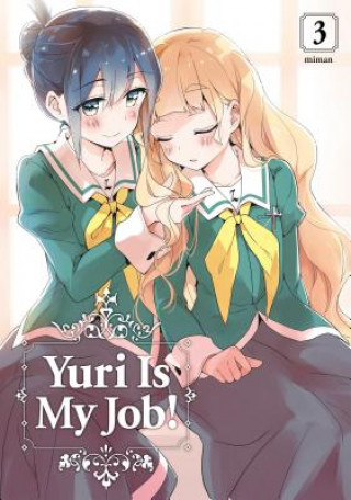 Kniha Yuri Is My Job! 3 Miman