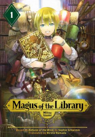 Könyv Magus Of The Library 1 Mitsu Izumi