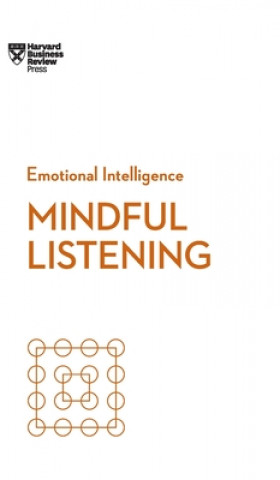 Buch Mindful Listening (HBR Emotional Intelligence Series) Harvard Business Review