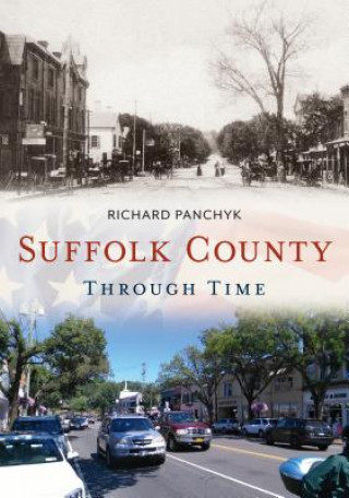 Knjiga Suffolk County Through Time Richard R. Panchyk