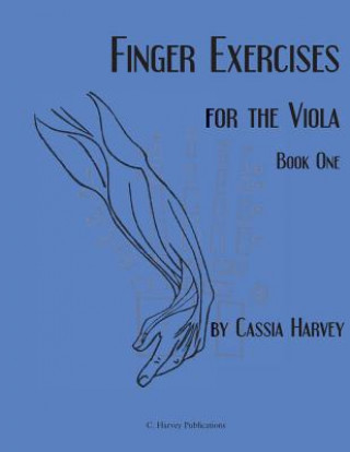 Książka Finger Exercises for the Viola, Book One Cassia Harvey