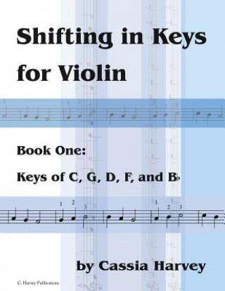 Kniha Shifting in Keys for Violin, Book One Cassia Harvey
