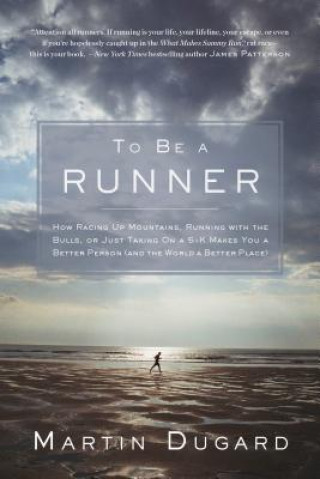 Carte To Be a Runner Martin Dugard