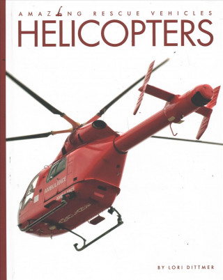 Buch Helicopters Lori Dittmer