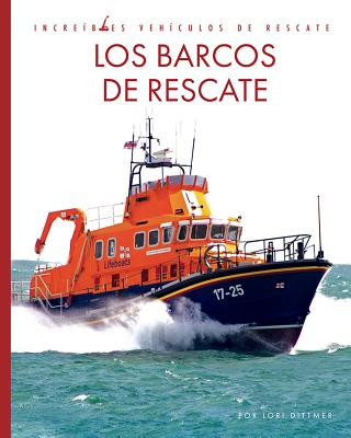 Książka Los Barcos de Rescate Lori Dittmer