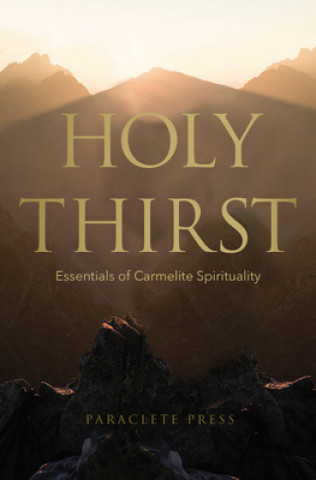 Carte Holy Thirst Adam Bucko