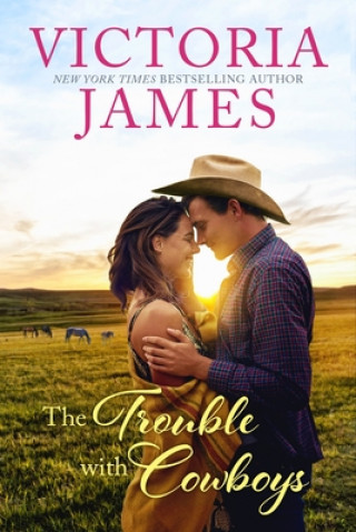 Kniha Trouble with Cowboys Victoria James