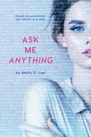 Knjiga Ask Me Anything Molly E. Lee