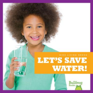 Kniha Let's Save Water! Jenna Lee Gleisner