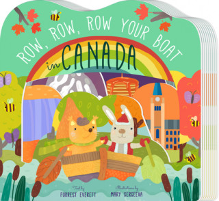 Kniha Row, Row, Row Your Boat in Canada Forrest Everett