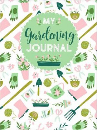 Könyv My Gardening Journal Editors of Quiet Fox Designs