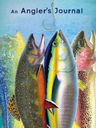 Книга Angler's Journal Editors of Quiet Fox Designs