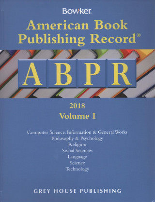 Kniha American Book Publishing Record Annual - 2 Volume Set, 2018 Rr Bowker