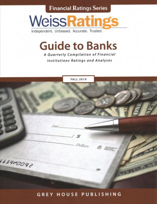 Kniha Weiss Ratings Guide to Banks, Fall 2019: 0 Weiss Ratings