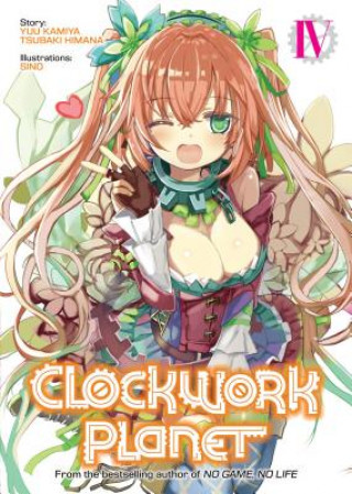 Könyv Clockwork Planet (Light Novel) Vol. 4 Shino