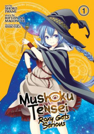 Książka Mushoku Tensei: Roxy Gets Serious Vol. 1 Shoko Iwami