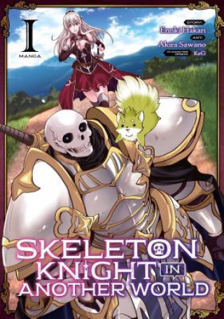 Kniha Skeleton Knight in Another World (Manga) Vol. 1 Ennki Hakari