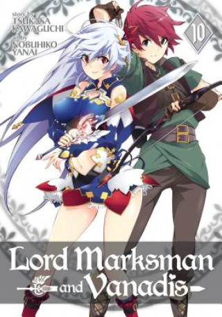 Kniha Lord Marksman and Vanadis Vol. 10 Tsukasa Kawaguchi