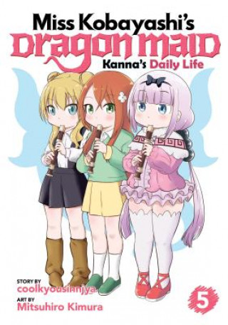 Kniha Miss Kobayashi's Dragon Maid: Kanna's Daily Life Vol. 5 Coolkyousinnjya