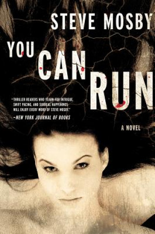 Livro You Can Run Steve Mosby