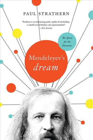Kniha Mendeleyev's Dream: The Quest for the Elements Paul Strathern