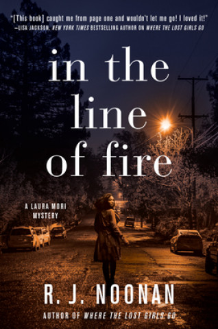 Książka In The Line Of Fire R. J. Noonan