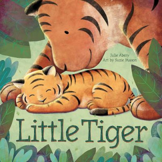 Könyv Little Tiger Julie Abery