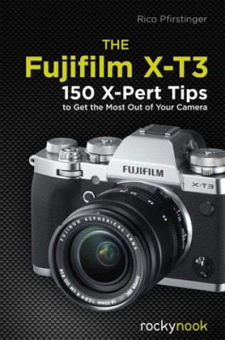 Könyv Fujifilm X-T3 Rico Pfirstinger