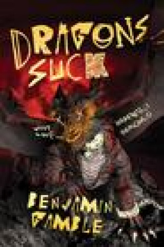 Книга Dragons Suck Benjamin Gamble