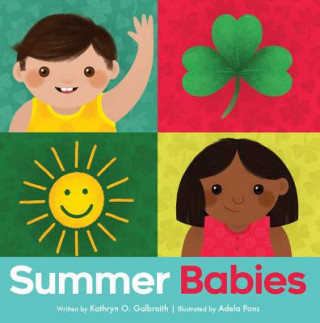 Knjiga Summer Babies Kathryn O. Galbraith