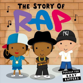 Kniha The Story of Rap Editors of Caterpillar Books