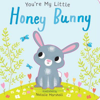 Kniha You're My Little Honey Bunny Natalie Marshal