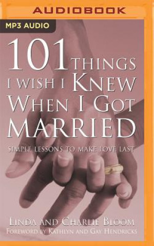 Digital 101 THINGS I WISH I KNEW WHEN I GOT MARR Linda Bloom