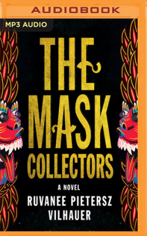 Digital MASK COLLECTORS THE Ruvanee Pietersz Vilhauer