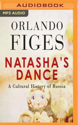 Digital NATASHAS DANCE Orlando Figes
