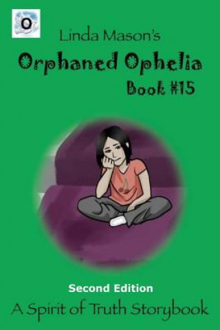 Książka Orphaned Ophelia Second Edition: Book # 15 Jessica Mulles