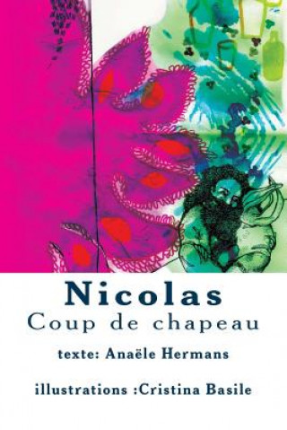 Könyv Nicolas-coup de chapeau Anaele Hermans