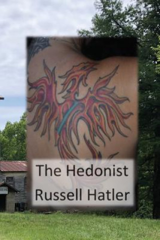 Könyv The Hedonist Russell Hatler