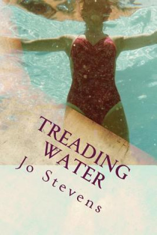 Kniha Treading Water: Still Smiling Jo Stevens