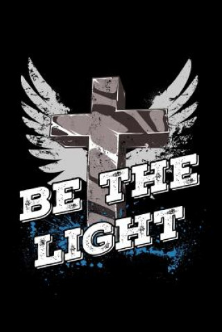 Knjiga Be the Light Scott Maxwell